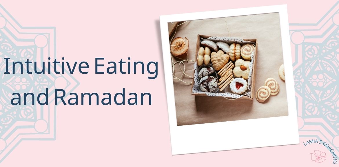 Intuitive Eating and Ramadan